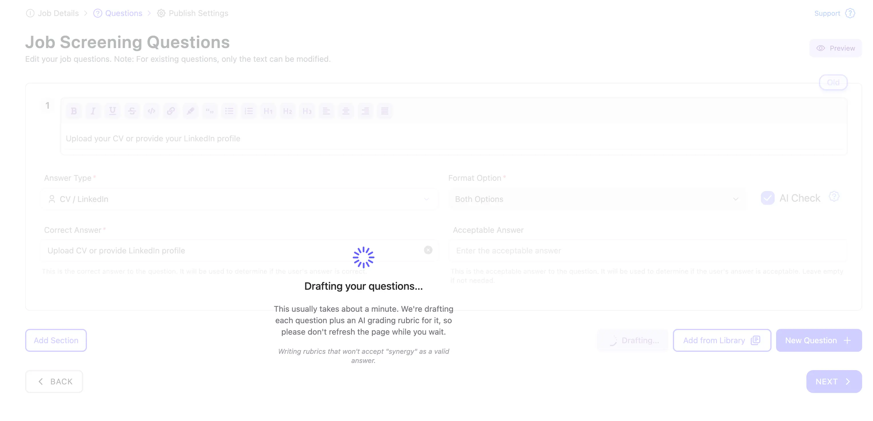 Loading modal that reads Drafting your questions while the AI produces questions and grading rubrics